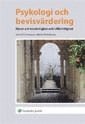 Psykologi och bevisv�rdering (inbunden)