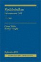 F�r�ldrabalken : en kommentar. D. 1,1-13 kap. D. 2, Kap 14-21 och internationell f�r�ldrar�tt (h�ftad)