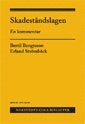 Skadest�ndslagen : en kommentar (h�ftad)