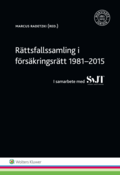 Rttsfallssamling i frskringsrtt 1981-2015 : i samarbete med SvJT