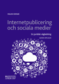 Internetpublicering och sociala medier : en juridisk vgledning