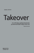 Takeover : om offentliga uppkpserbjudanden p aktiemarknaden enligt svensk rtt