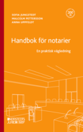 Handbok fr notarier : en praktisk vgledning