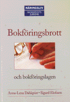 Bokf�ringsbrott och bokf�ringslagen