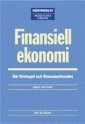 Finansiell ekonomi : Om f�retaget och finansmarknaden