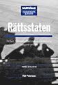R�ttsstaten : frihet, r�ttss�kerhet och maktdelning i dagens politik (h�ftad)