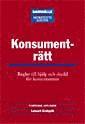 Konsumentr�tt : regler till hj�lp och skydd f�r konsumenten (h�ftad)