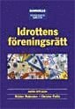 Idrottens f�reningsr�tt (h�ftad)