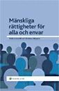 M�nskliga r�ttigheter f�r alla och envar (h�ftad)