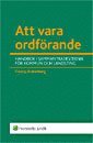 Att vara ordf�rande : handbok i sammantr�desteknik f�r kommun och landsting (h�ftad)