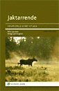 Jaktarrende : om uppl�telse av r�tt att jaga (h�ftad)