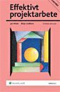 Effektivt projektarbete (inbunden)