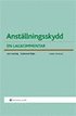 Anst�llningsskydd : En lagkommentar