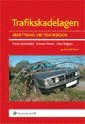 Trafikskadelagen : ers�ttning vid trafikskada (h�ftad)