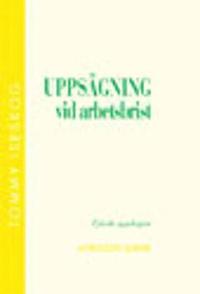 Upps�gning vid arbetsbrist (h�ftad)