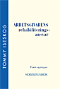 Arbetsgivarens rehabiliteringsansvar (h�ftad)