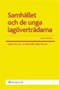 Samh�llet och de unga lag�vertr�darna (h�ftad)
