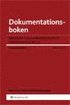 Dokumentationsboken : handbok i dokumentation inom f�rskola och skola