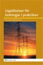 Uppl�telser f�r ledningar i praktiken (h�ftad)