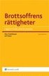 Brottsoffrens r�ttigheter i brottm�lsprocessen