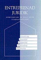 Entreprenadjuridik : kompendium f�rvaltning, garantitid, byggperiod, upphandling, projektering (h�ftad)
