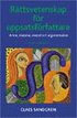 R�ttsvetenskap f�r uppsatsf�rfattare : �mne, material, metod och argumentation