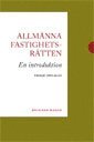 Allm�nna fastighetsr�tten : en introduktion (h�ftad)