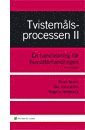 Tvistem�lsprocessen. 2, En handledning f�r huvudf�rhandlingen (h�ftad)