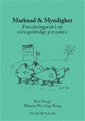 Marknad och myndighet : f�rvaltningsr�tt i ett n�ringsr�ttsligt perspektiv (h�ftad)