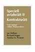 Speciell avtalsr�tt II. kontraktsr�tt. :  H. 2, allm�nna �mnen