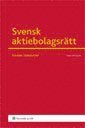 Svensk aktiebolagsr�tt (h�ftad)