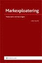 Markexploatering : juridik, ekonomi, teknik och organisation (h�ftad)