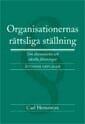Organisationernas r�ttsliga st�llning : om ekonomiska och ideella f�reningar (h�ftad)
