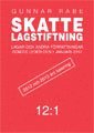 Skattelagstiftning 2012:1 : lagar och andra f�rfattningar som de lyder januari 2012 (h�ftad)