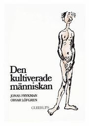 Den kultiverade m�nniskan (h�ftad)