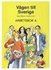 V�gen till Sverige A Arbetsbok
