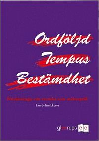 Ordf�ljd, tempus, best�mdhet (h�ftad)