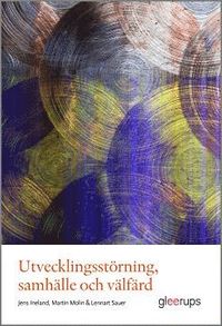 Utvecklingsst�rning, samh�lle och v�lf�rd (h�ftad)