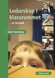 Ledarskap i klassrummet inkl DVD (h�ftad)