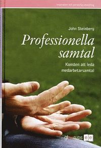 Professionella samtal - medarbetarsamtal (h�ftad)
