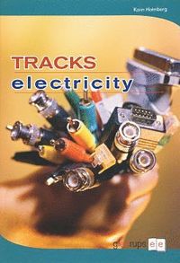 Tracks Electricity (inbunden)