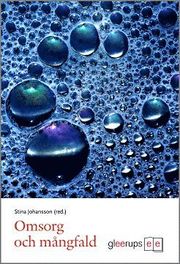 Omsorg och m�ngfald (h�ftad)