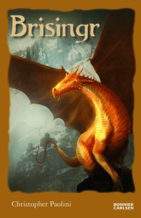 Brisingr eller Eragon skuggbanes och Saphira Biartskulars sju l�ften (inbunden)