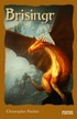 Brisingr eller Eragon skuggbanes och Saphira Biartskulars sju l�ften