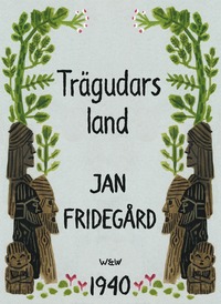 Tr�gudars land (inbunden)
