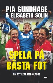 Spela p� b�sta fot - att leda med gl�dje (e-bok)
