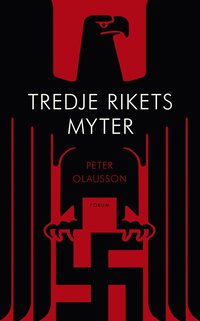 Tredje rikets myter (e-bok)