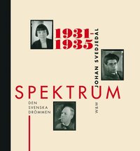 Spektrum - den svenska dr�mmen (inbunden)