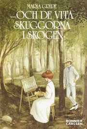 ...och de vita skuggorna i skogen (e-bok)