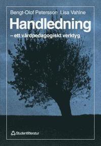 Handledning: ett v�rdpedagogiskt verktyg (h�ftad)